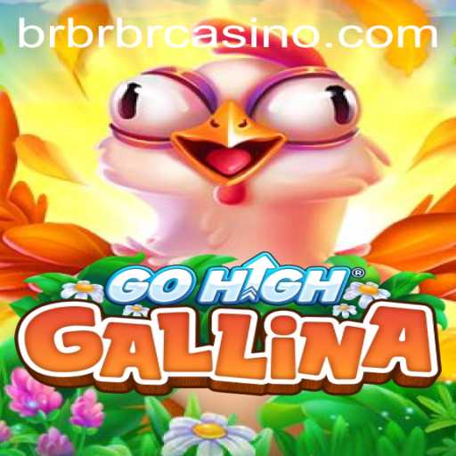 Experience the Thrill of GoHighGallina: A Unique Gaming Adventure